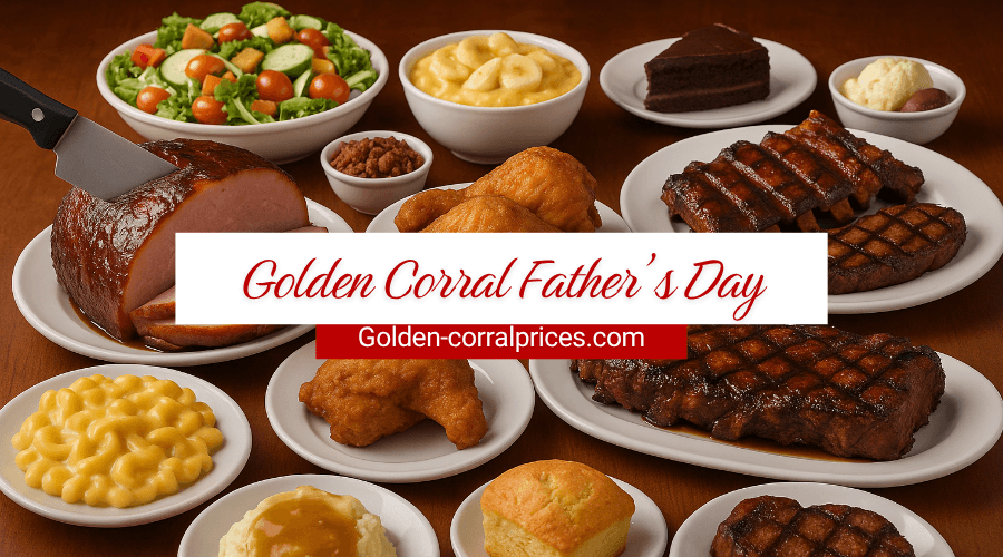 Golden Corral Father’s Day